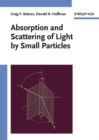 Image for Absorption and scattering of light by small particles
