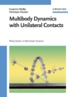 Image for Multibody dynamics with unilateral contacts