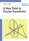 Image for A new twist to Fourier transforms