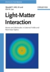 Image for Light-matter interaction: atoms and molecules in external field and nonlinear optics