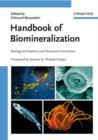 Image for Handbook of Biomineralization : Biological Aspects and Structure Formation
