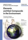 Image for Elements and their Compounds in the Environment : Occurrence, Analysis and Biological Relevance, Three-Volume Set