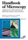 Image for Handbook of microscopy: applications in materials science, solid-state physics and chemistry