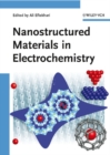Image for Nanostructured materials in electrochemistry