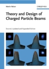 Image for Theory and design of charged particle beams