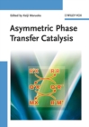 Image for Asymmetric phase transfer catalysis