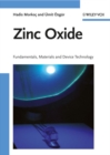 Image for Zinc oxide: fundamentals, materials and device technology