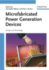 Image for Microfabricated power generation devices: design and technology