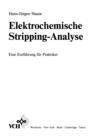 Image for Elektrochemische Stripping-Analyse: Eine Einfuhrung fur Praktiker
