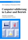 Image for Computervalidierung in Labor Und Betrieb: Sicherheit Und Qualitþat Computergestþutzter Systeme