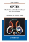Image for Optik: Physikalisch-technische Grundlagen und Anwendungen