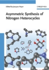Image for Asymmetric synthesis of nitrogen heterocycles