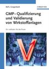 Image for GMP-Qualifizierung und Validierung von Wirkstoffanlagen