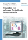 Image for Integration von advanced control in der Prozessindustrie: rapid control prototyping
