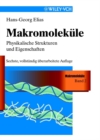 Image for Makromolekule: Band 2: Physikalische Strukturen Und Eigenschaften