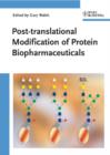 Image for Post-translational Modification of Protein Biopharmaceuticals