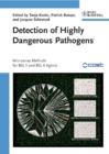 Image for Detection of highly dangerous pathogens: microarray methods for the detection of BSL 3 and BSL 4 agents