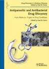 Image for Antiparasitic and Antibacterial Drug Discovery : From Molecular Targets to Drug Candidates