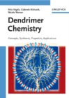 Image for Dendrimer chemistry: concepts, syntheses, properties, applications