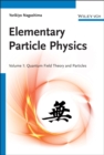 Image for Elementary particle physics.: (Quantum field theory and particles) : Volume 1,