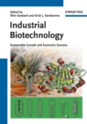 Image for Industrial biotechnology: sustainable growth and economic success