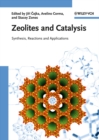 Image for Zeolites and catalysis: synthesis, reactions and applications