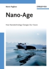 Image for Nano-age: how nanotechnology changes our future