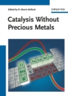 Image for Catalysis Without Precious Metals