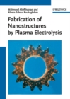 Image for Fabrication of nanostructures by plasma electrolysis