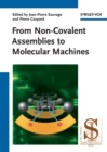 Image for From non-covalent assemblies to molecular machines