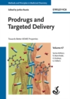 Image for Prodrugs and targeted delivery: towards better ADME properties