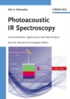 Image for Photoacoustic IR Spectroscopy: Instrumentation, Applications and Data Analysis