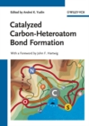 Image for Catalyzed carbon-heteroatom bond formation