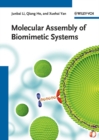 Image for Molecular Assembly of Biomimetic Systems