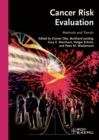 Image for Cancer Risk Evaluation: Methods and Trends