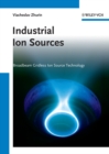 Image for Industrial ion sources: broadbeam gridless ion source technology