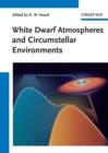 Image for White dwarf atmospheres and circumstellar environments