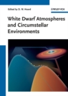 Image for White dwarf atmospheres and circumstellar environments