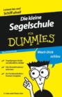 Image for Die kleine Segelschule fur Dummies Das Pocketbuch