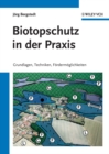 Image for Biotopschutz in der Praxis: Grundlagen, Planung, Handlungsmoglichkeiten