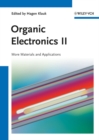 Image for Organic electronics II: more materials and applications
