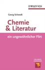 Image for Chemie Und Literatur: Ein Ungewöhnlicher Flirt
