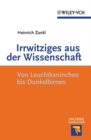 Image for Irrwitziges Aus Der Wissenschaft: Von Leuchtkaninchen Bis Dunkelbirnen