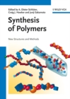 Image for Synthesis of Polymers: New Structures and Methods