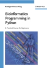 Image for Bioinformatics programming in Python: a practical course for beginners