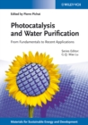 Image for Photocatalysis and water purification: from fundermentals to recent applications