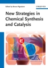 Image for New Strategies in Chemical Synthesis and Catalysis