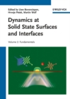 Image for Dynamics at solid state surfaces and interfaces.:  (Fundamentals) : Volume 2,