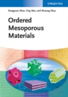 Image for Ordered mesoporous materials