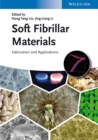 Image for Soft fibrillar materials: fabrication and applications